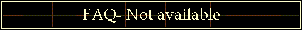 FAQ- Not available