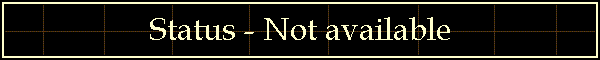 Status - Not available